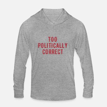 Too politically correct T-shirt' Men's 